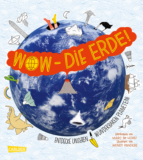 Wow - Die Erde! - Marc ter Horst