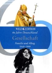 60 Jahre Deutschland &ndash; ALLTAG - R&uuml;diger Dingemann, Renate L&uuml;dde