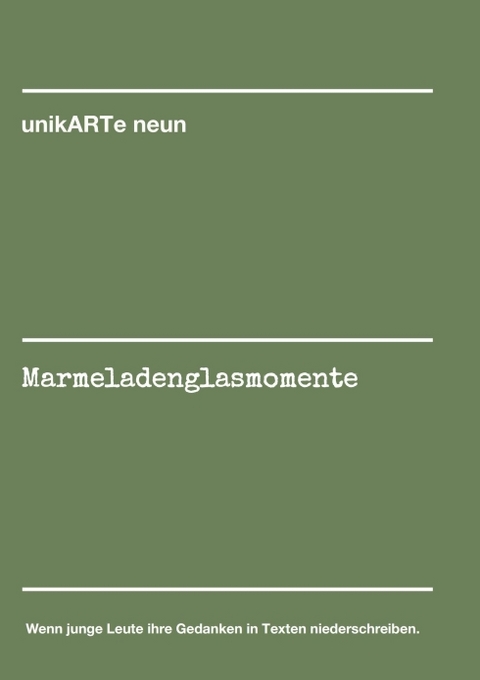 Marmeladenglasmomente - unikARTe neun
