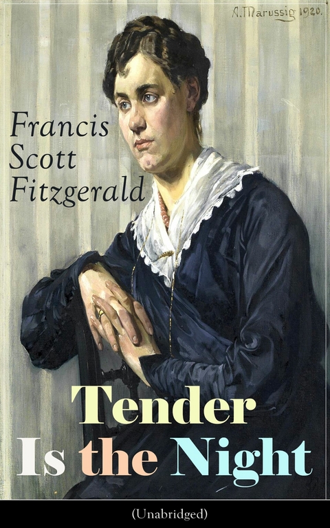 Tender Is the Night (Unabridged) -  Francis Scott Fitzgerald