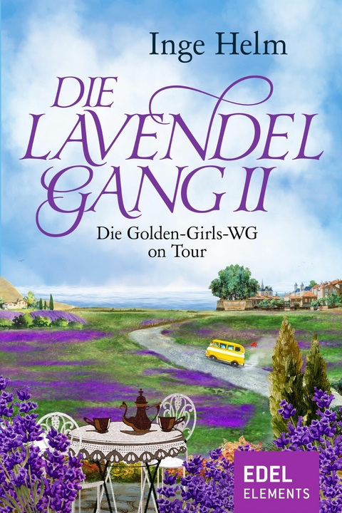 Die Lavendelgang II - Inge Helm