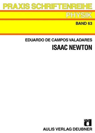 Praxis Schriftenreihe Physik / Isaac Newton