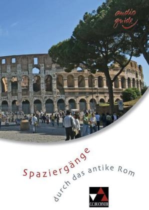 Einzelausgaben Latein / Spaziergänge durch das antike Rom