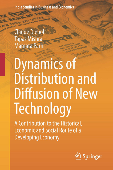 Dynamics of Distribution and Diffusion of New Technology - Claude Diebolt, Tapas Mishra, Mamata Parhi