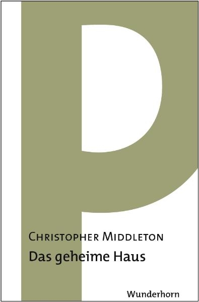 Im geheimen Haus - Christopher Middleton