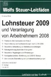 Lohnsteuer 2009 und Veranlagung von Arbeitnehmern 2008