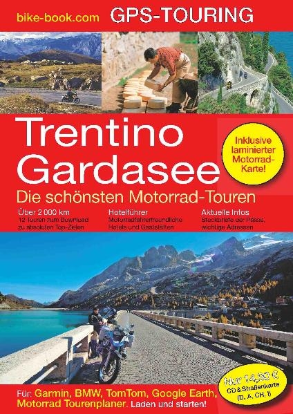 Trentino/Gardasee - Die schönsten Motorrad-Touren GPS-Touring - Alfred Müller