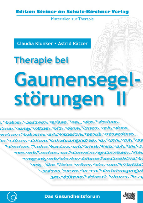 Therapie bei Gaumensegelst&ouml;rungen II - Claudia Klunker, Astrid R&auml;tzer