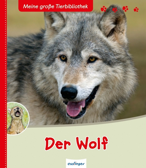 Meine gro&szlig;e Tierbibliothek: Der Wolf - Christian Havard