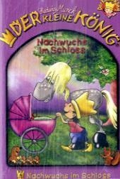 Der kleine K&ouml;nig - MC / Nachwuchs im Schloss - Hedwig Munck