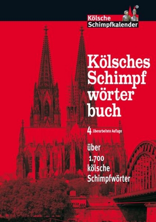 Kölsches Schimpfwörterbuch, über 1.700 kölsche Schimfpwörter - Stand April 2011 - 4. komplett überarbeitet Auflage, 56 Seiten