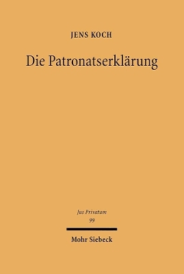 Die Patronatserklärung - Jens Koch
