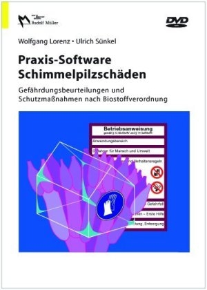 Praxis-Software Schimmelpilzsch&auml;den - Wolfgang Lorenz, Ulrich S&uuml;nkel