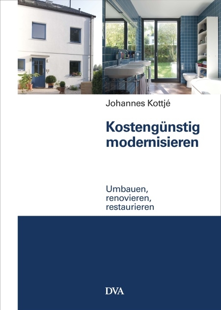 Kosteng&uuml;nstig modernisieren - Johannes Kottj&eacute;