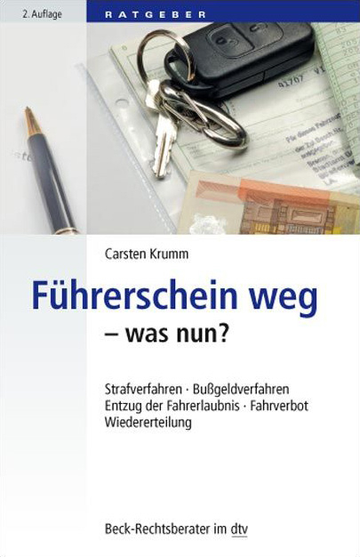 F&uuml;hrerschein weg - was nun? - Carsten Krumm