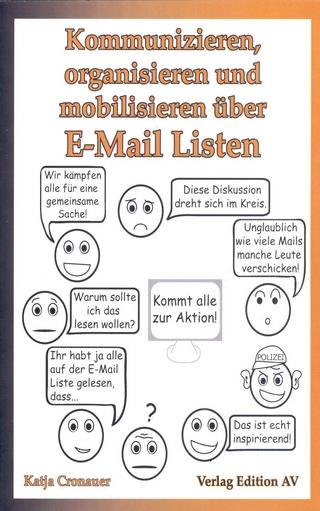 Kommunizieren, organisieren und mobilisieren über E-Mail-Listen