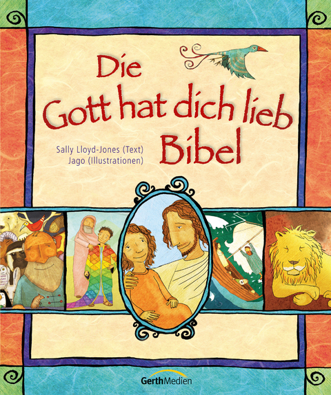 Die Gott hat dich lieb Bibel - Sally Lloyd-Jones