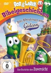 Das Abenteuer von Gideon (VeggieTales)