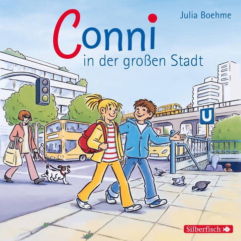 Conni in der großen Stadt (Meine Freundin Conni - ab 6 12) - Julia Boehme