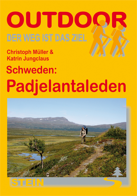 Schweden: Padjelantaleden - Christoph M&uuml;ller, Katrin Jungclaus