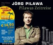 Pilawas Zeitreise  (Urlaubsaktion) - J&ouml;rg Pilawa