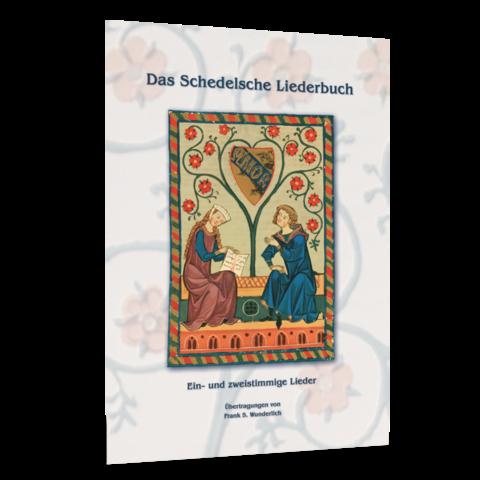 Das Schedelsche Liederbuch -  Frank S. Wunderlich