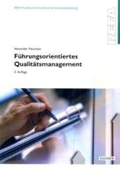 F&uuml;hrungsorientiertes Qualit&auml;tsmanagement - Alexander Neumann