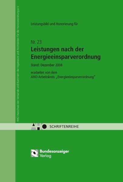 Leistungsbild und Honorierung f&uuml;r Leistungen nach der Energieeinsparverordnung
