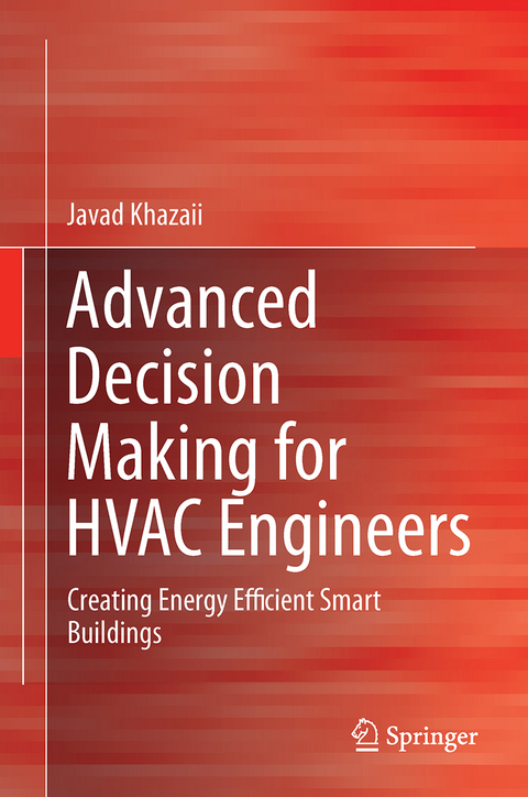 Advanced Decision Making for HVAC Engineers - Javad Khazaii