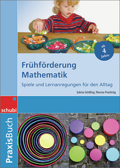 Fr&uuml;hf&ouml;rderung Mathematik - Therese Prochinig, Sabine Schilling