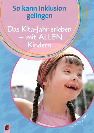 Das Kita-Jahr erleben – mit ALLEN Kindern