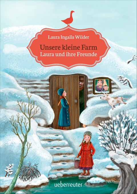 Unsere kleine Farm - Laura und ihre Freunde (Unsere kleine Farm, Bd. 3) - Laura Ingalls Wilder