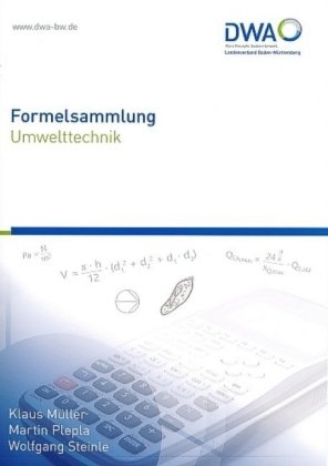 Formelsammlung Umwelttechnik - Klaus Müller, Martin Plepla, Wolfgang Steinle