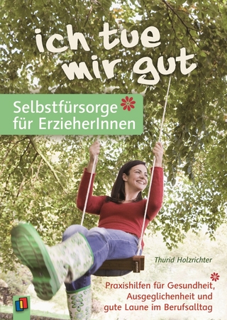 „Ich tue mir gut“ – Selbstfürsorge für Erzieher und Erzieherinnen