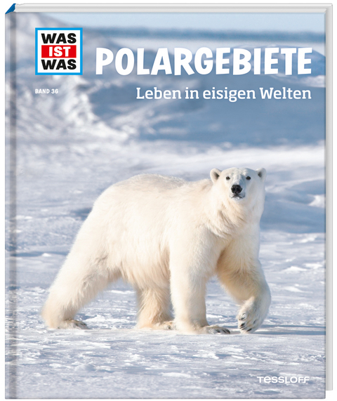 WAS IST WAS Band 36 Polargebiete. Leben in eisigen Welten - Dr. Manfred Baur