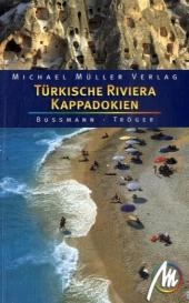 T&uuml;rkische Riviera  - Kappadokien - Michael Bussmann, Gaby Tr&ouml;ger