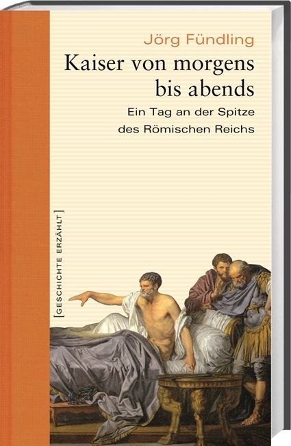 Kaiser von morgens bis abends - J&ouml;rg F&uuml;ndling