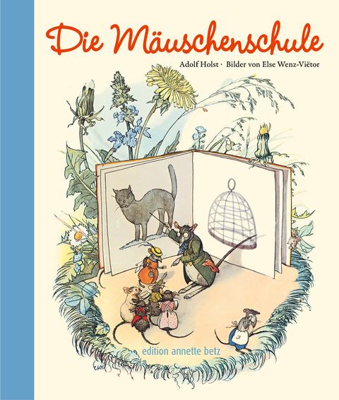 Die M&auml;uschenschule - Adolf Holst