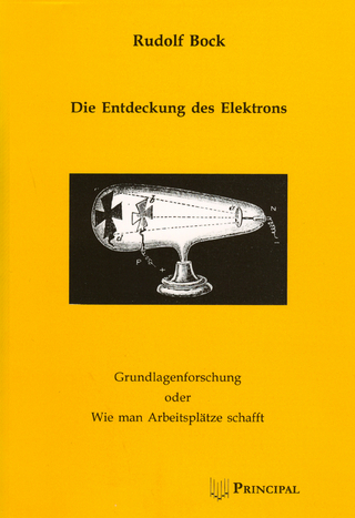 Die Entdeckung des Elektrons