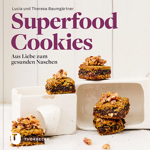 Superfood-Cookies - Lucia Baumg&auml;rtner, Theresa Baumg&auml;rtner