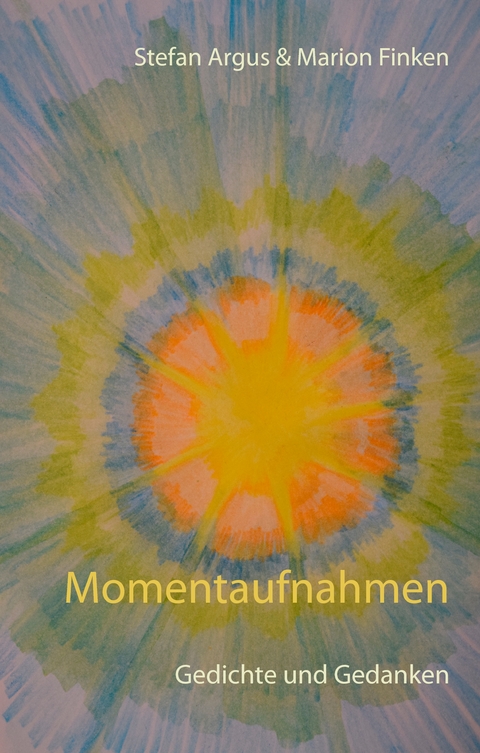 Momentaufnahmen - Marion Finken, Stefan Argus