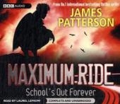 School's Out Forever - James Patterson