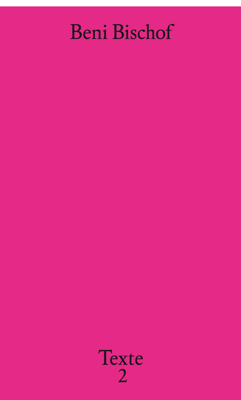 Texte 2 - Beni Bischof