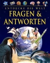 Entdecke die Welt, Fragen & Antworten