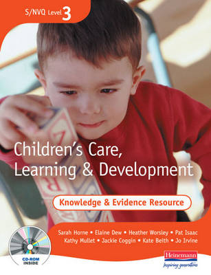 S/NVQ 3 Children's Care, Learning & Development Knowledge and Evidence Resource File