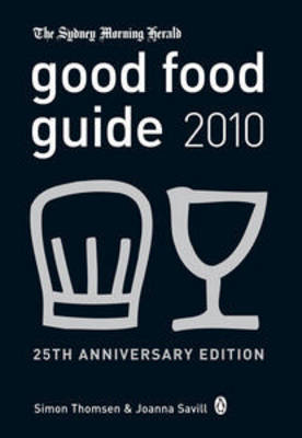 The Sydney Morning Herald Good Food Guide 2010
