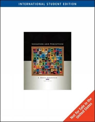 Sensation and Perception - E. Goldstein,  University of Arizona