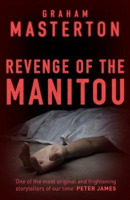 Revenge of the Manitou -  Graham Masterton