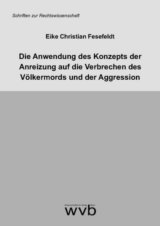 Die Anwendung des Konzepts der Anreizung auf die Verbrechen des Völkermords und der Aggression