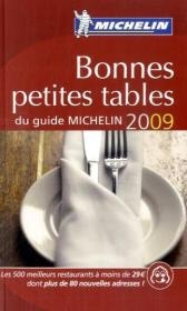 Bonnes petites tables du guide Michelin 2009